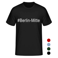 T- Shirt #Berlin- Mitte