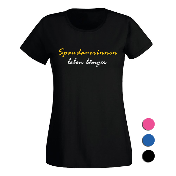 T-Shirt Spandauerinnen leben länger